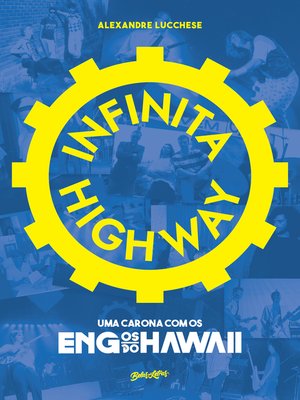 cover image of Infinita Highway